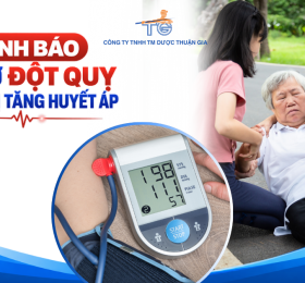 CẢNH BÁO NGUY CƠ ĐỘT QUỴ Ở NGƯỜI BỊ TĂNG HUYẾT ÁP